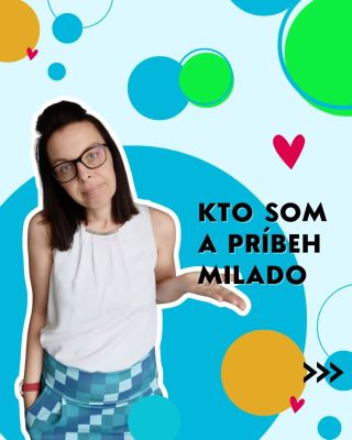 👉 V skratke o mne a o tom, ako vznikla značka MILADO. Ak sa ti môj príbeh a moja práca páči, budem vďačná za follow 👀. PS:...